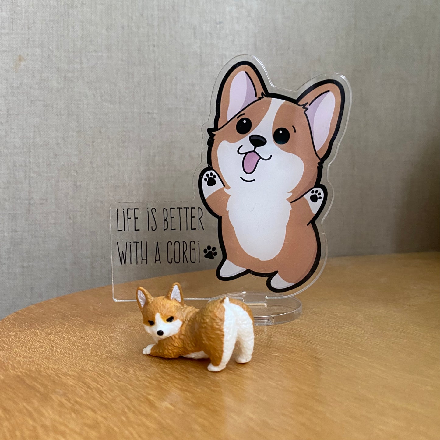 Life is better with a corgi 立牌